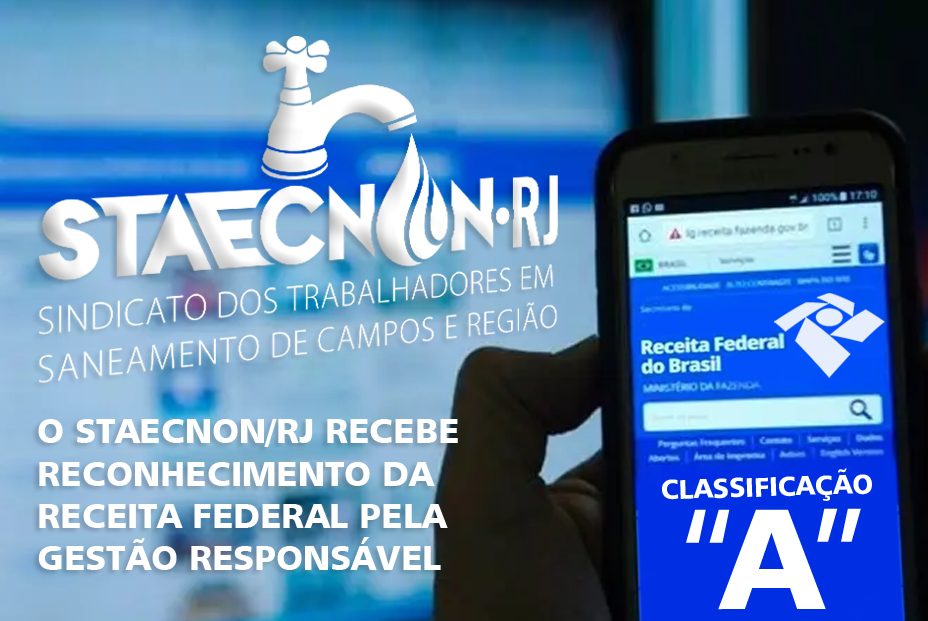 A Receita Federal classifica o STAECNON/RJ pela gestão responsável